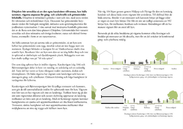 Förslag på förändring av byns gaturum, från den slutgiltiga ortsanalysen.